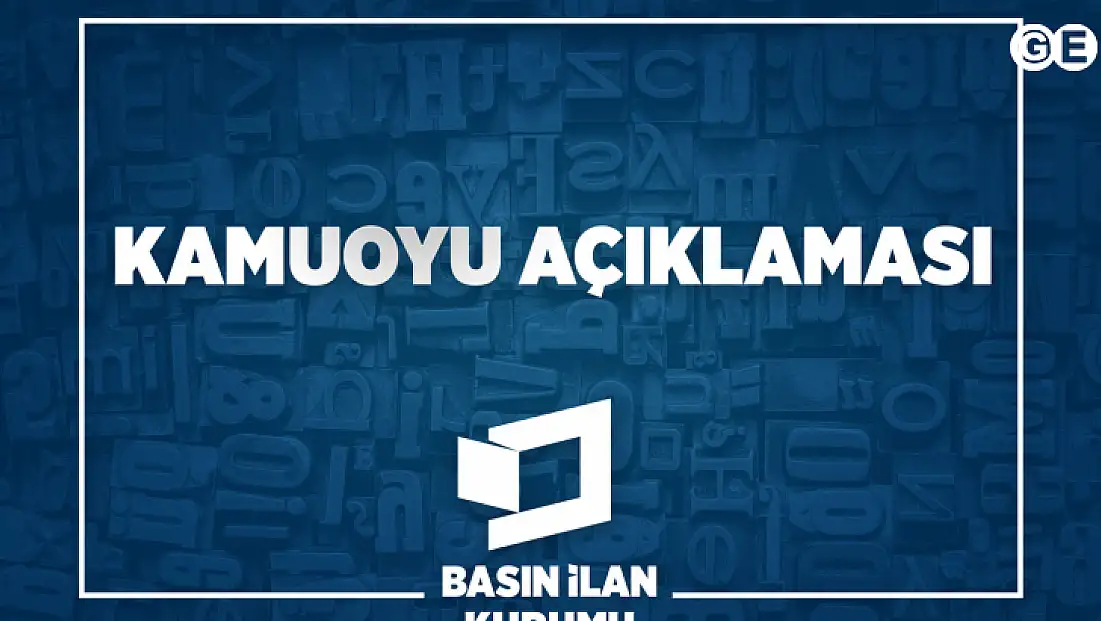 Kamuoyu Açıklaması