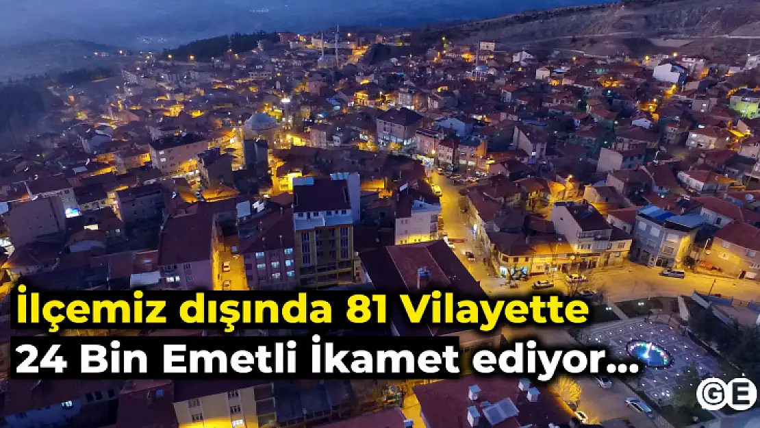 81 Vilayette 24 Bin Emetli Yaşıyor