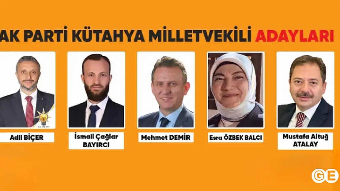 Ak parti Kütahya Milletvekili Adayları Belirlendi