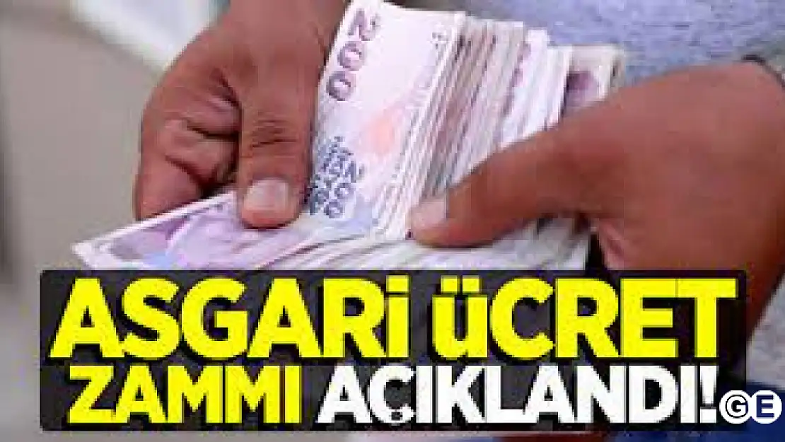 Asgari ücret zammı açıklandı.