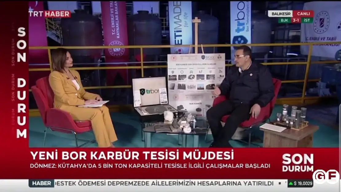 Bakan Dönmez Trt 'de konuştu' Emet Bor Karbür Fb.'nın Yapımı Başlıyor'