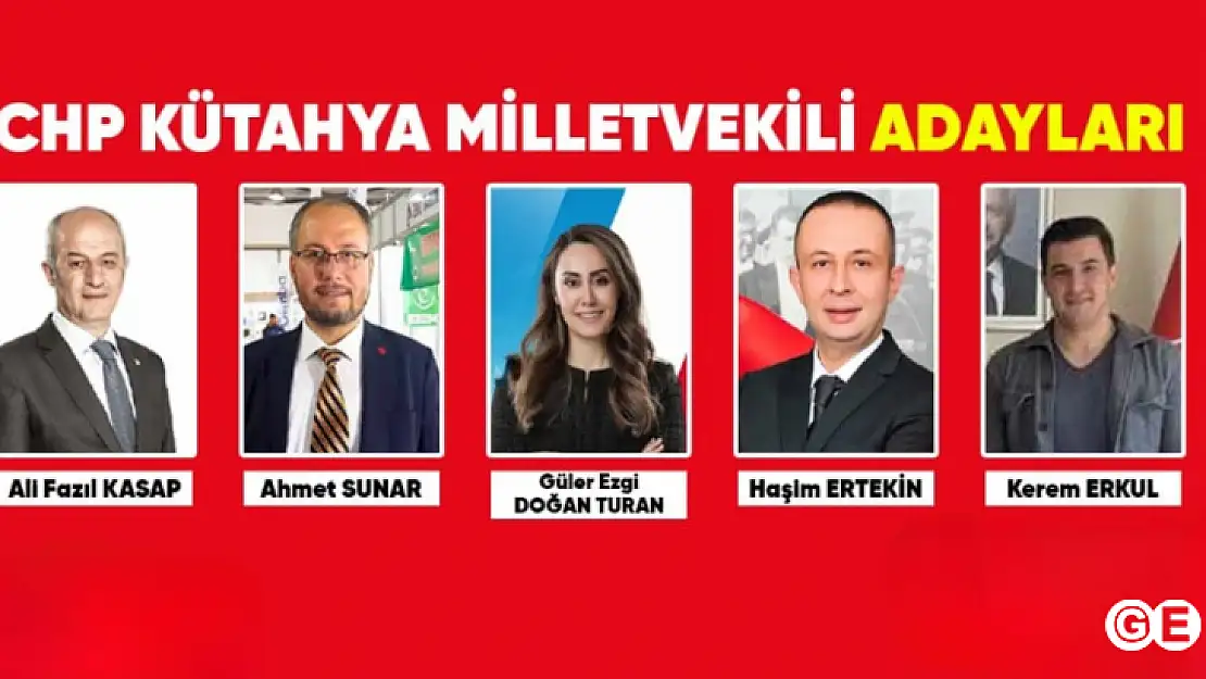 CHP Kütahya Milletvekili Adayları Belirlendi