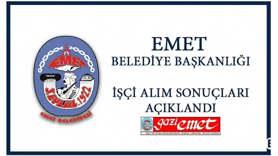 Emet Belediyesine 34 Yeni İşçi Alımı