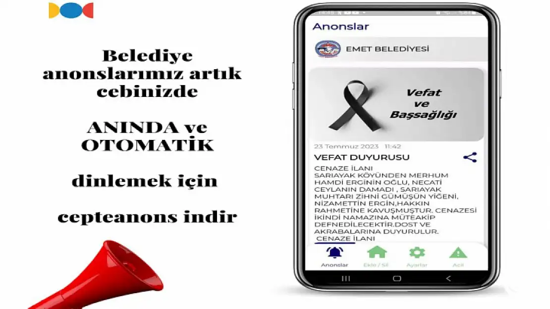 Emet'te Anons Sistemi Artık Cepte