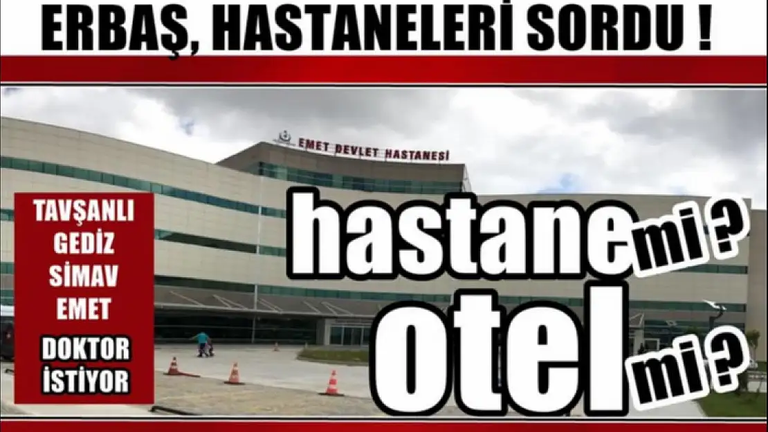 ERBAŞ SAĞLIK SORUNLARINI MECLİSE TAŞIDI