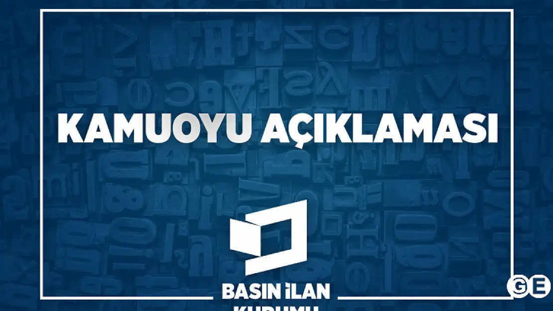 Kamuoyu Açıklaması