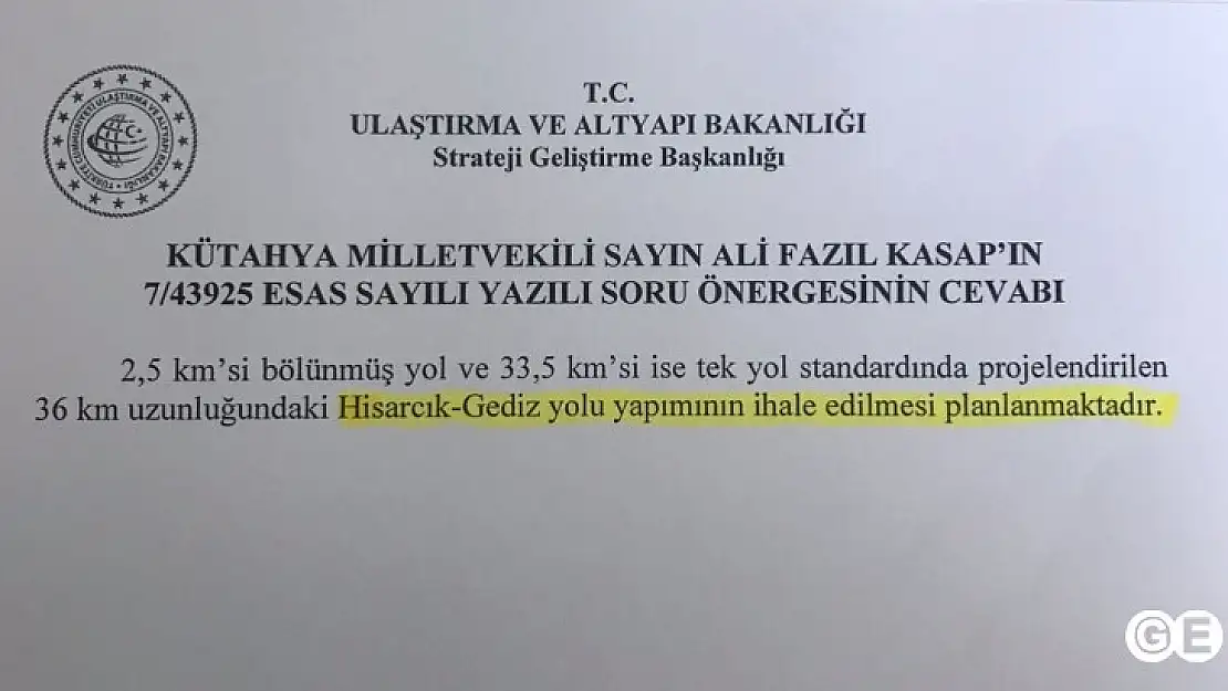 Milletvekili Kasap'ın Gediz Yolu Önergesine Bakanlıktan Cevap Geldi