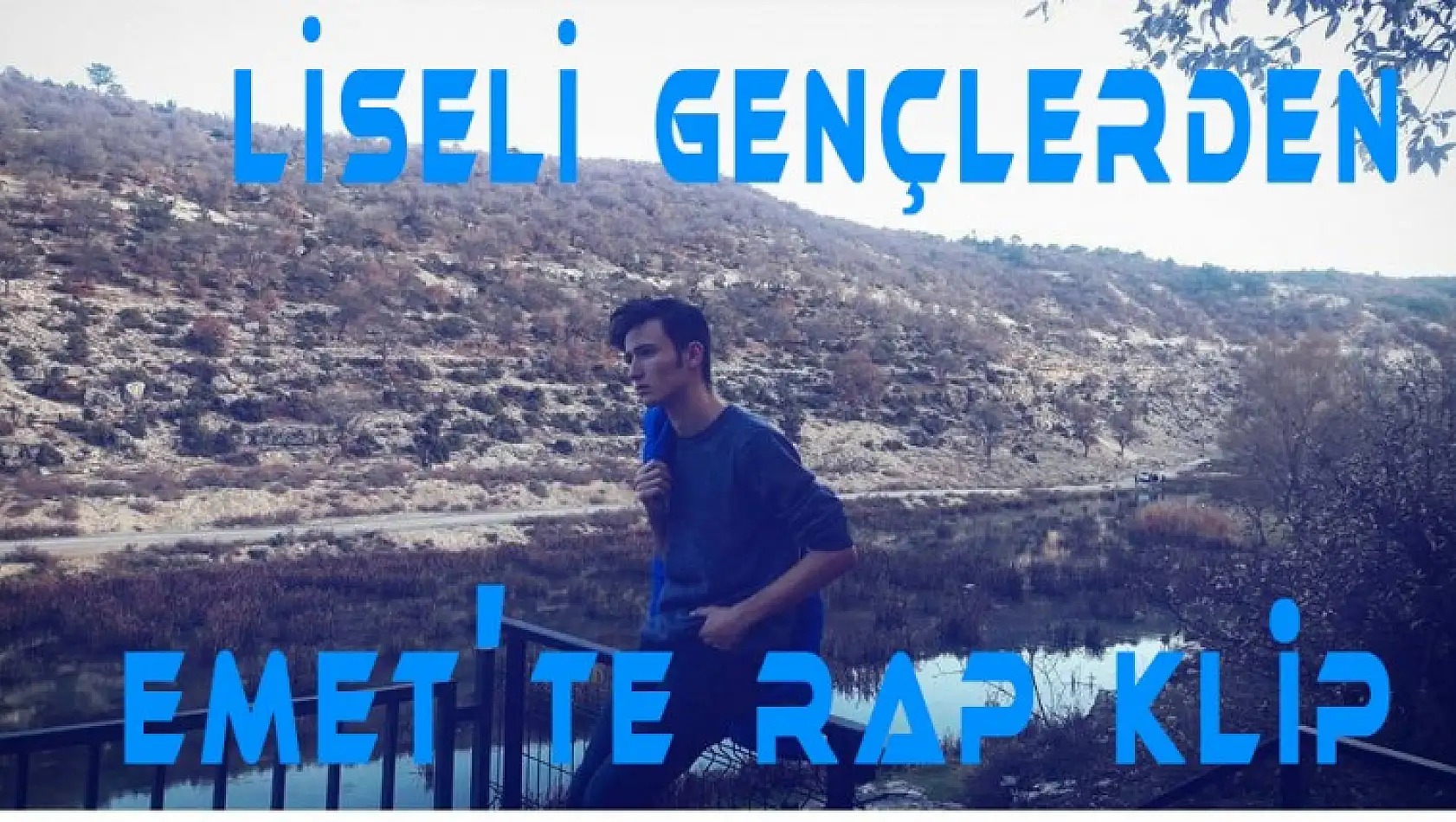 Lisesi Gençler'den Emet'te Rap Klip