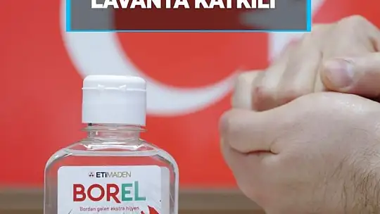 Bakan Dönmez: Yerli ve milli bor katkılı el dezenfektanı BOREL haftaya raflarda