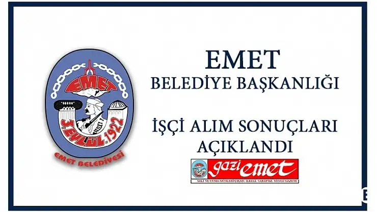Emet Belediyesine 34 Yeni İşçi Alımı