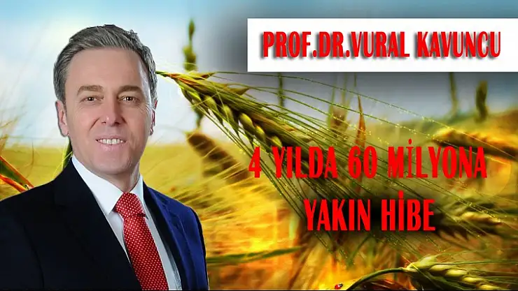 4 YILDA 60 MİLYONA YAKIN HİBE