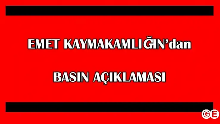 İğdeköy Su Sorunu Hakkında Emet Kaymakamlığından Basın Açıklaması