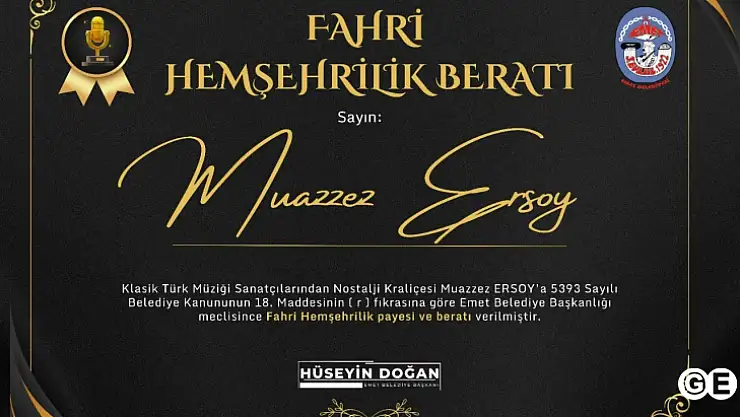 Ünlü sanatçı Emet'in fahri hemşehrisi oldu